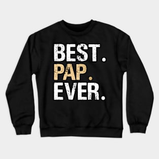 Pap From Granddaughter Grandson Best Pap Crewneck Sweatshirt